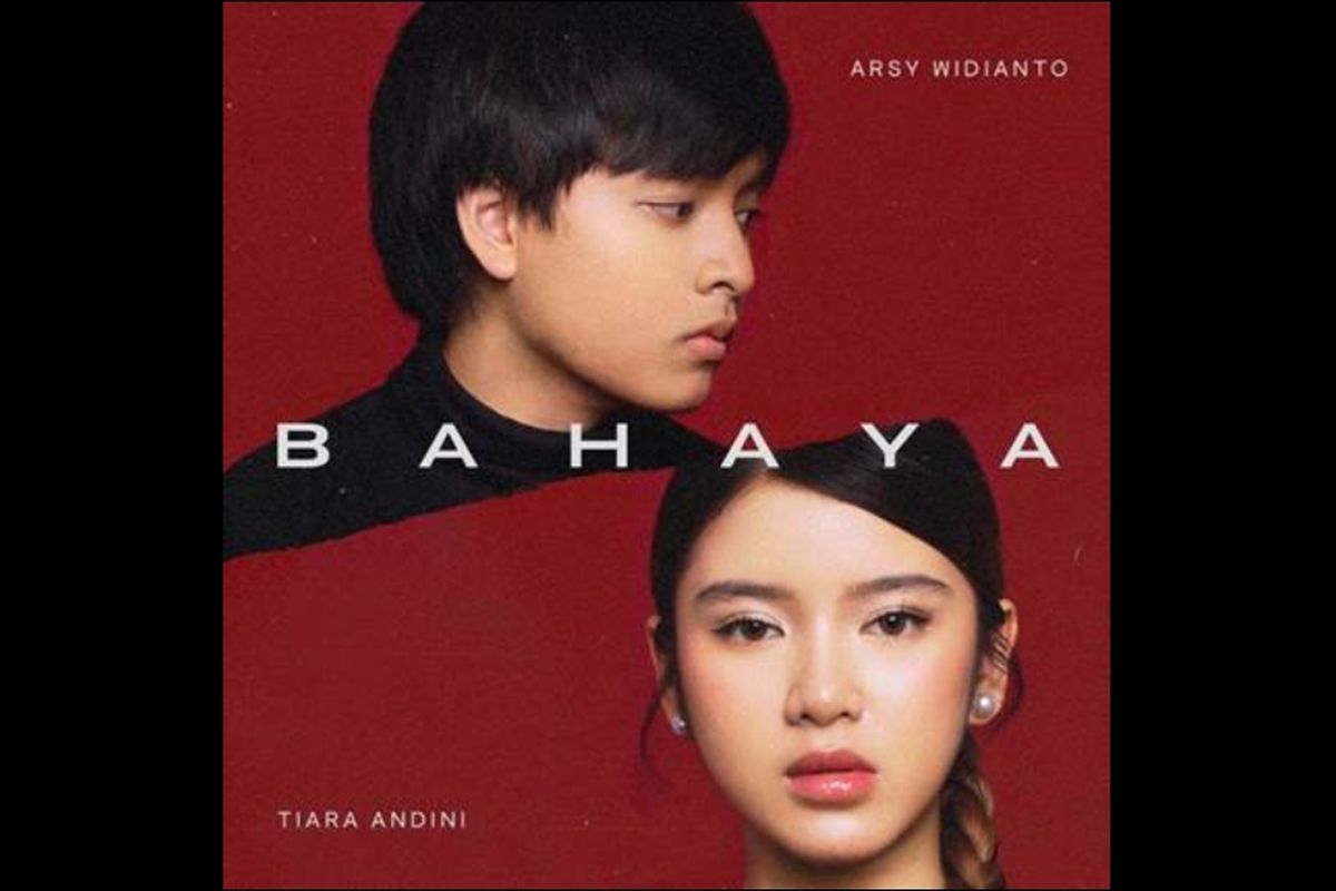 Sampul lagu Bahaya dari Arsy Widianto dan Tiara Andini.