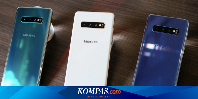 Samsung Tepis Anggapan Harga Galaxy S10 Kemahalan Halaman All Kompas Com
