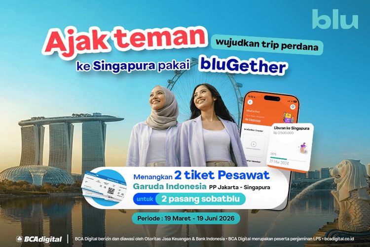 blu by BCA Digital menghadirkan kampanye #bluGetherkeSingapura yang mengajak generasi digital membagikan momen kebersamaan mereka melalui konten kreatif.