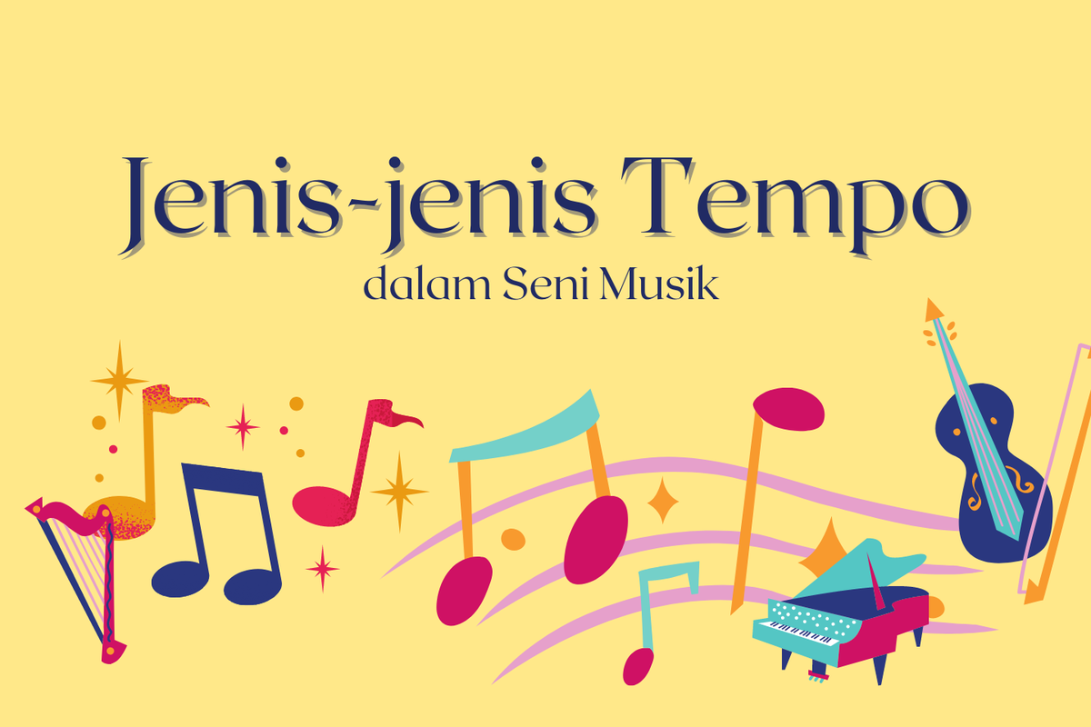 Jenis-jenis Tanda Tempo dalam Seni Musik