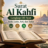 Surat Al Kahfi Lengkap 110 Ayat: Arab, Latin, Arti, dan Tafsir