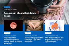 [POPULER SAINS] Batas Aman Minum Kopi | Fenomena Supermoon Stroberi | Aborsi Bikin Kandungan Tipis