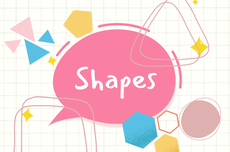 Shapes, Mengenal Bentuk dalam Bahasa Inggris