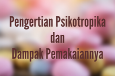 Pengertian Psikotropika dan Dampak Pemakaiannya