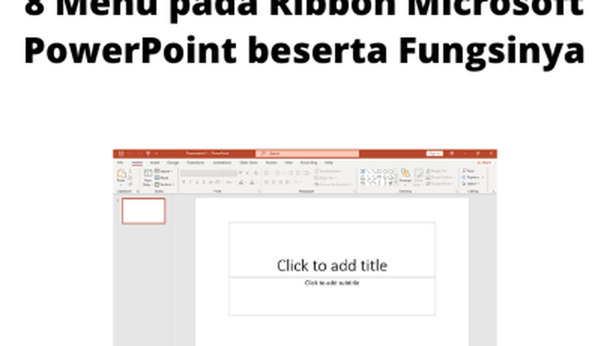 Powerpoint Bottom Ribbon 8 Menu pada Ribbon Microsoft PowerPoint beserta Fungsinya