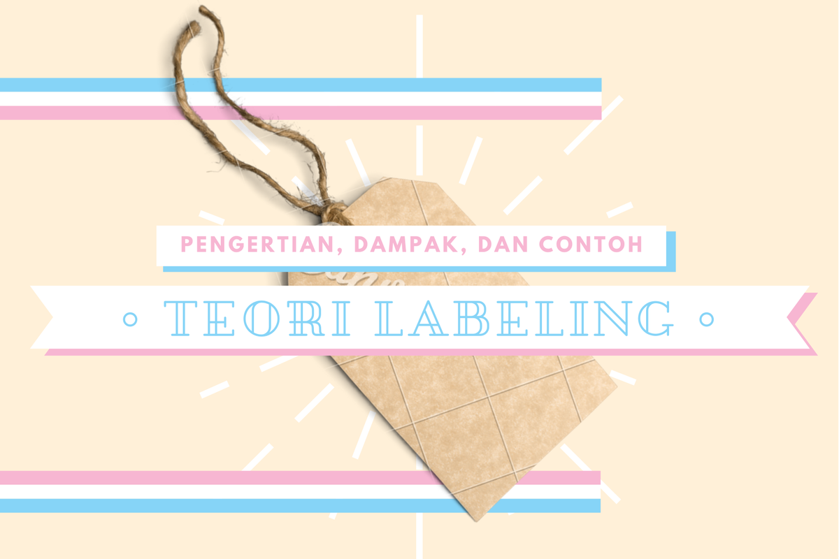 Ilustrasi pengertian teori labeling