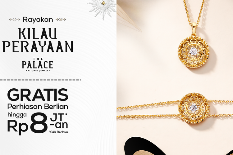 Rayakan Hari Jadi, The Palace Jeweler Hadirkan Kilau Perayaan 2026