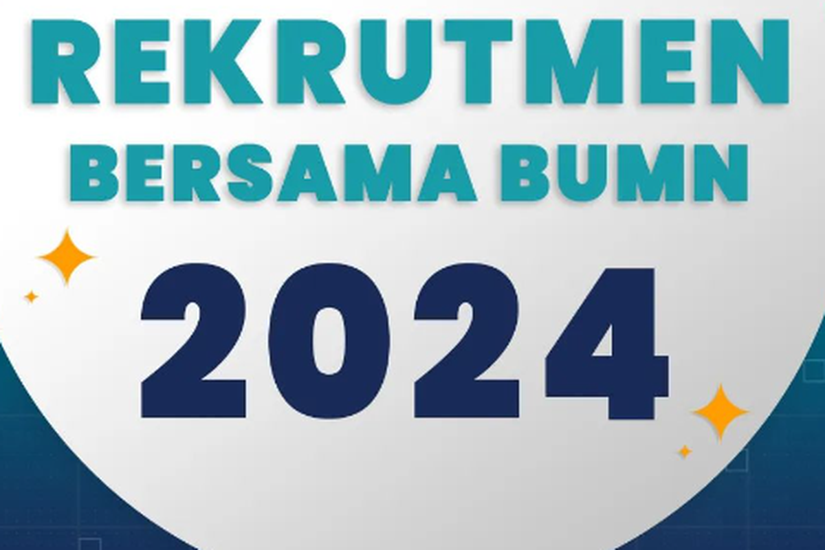 Kapan tes online tahap 2 rekrutmen bumn 2024 berikut jadwal kisi kisi