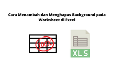 Cara Menambah dan Menghapus Background pada Worksheet di Excel