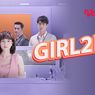 Sinopsis Girl2K, Misi Wanita Thailand Menemukan Cinta agar Bisa Mati