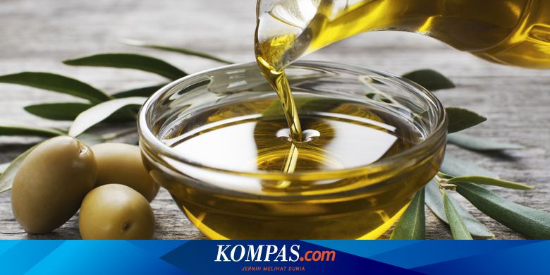 Meluruskan Mitos Seputar Minyak Zaitun Halaman All Kompas Com