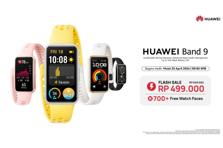 HUAWEI Band 9 akan ditawarkan dengan harga flash sale Rp 499.000 dari harga asli Rp 699.000. Konsumen yang membeli pada sesi ini bisa mendapatkan 700+ Watch Face gratis. 