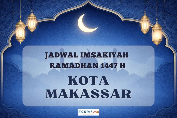 Jadwal imsakiyah Ramadhan 2026 Kota Makassar lengkap dari tanggal 1 - 30 Ramadhan 1447 H.
