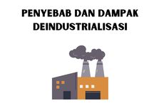 Penyebab dan Dampak Deindustrialisasi