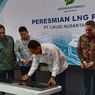 Kilang Mini LNG Pasuruan Disiapkan untuk Tekan Impor LPG