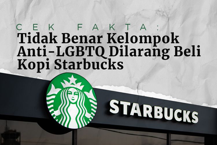 Cek Fakta: Tidak Benar Kelompok Anti-LGBTQ Dilarang Beli Kopi Starbucks