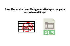 Cara Menambah dan Menghapus Background pada Worksheet di Excel