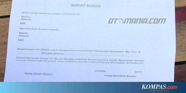  Jakarta mengurus surat tanda nomor kendaraan stnk bisa dikuasakan kepada orang lain Contoh Surat Kuasa Untuk Mengurus Stnk