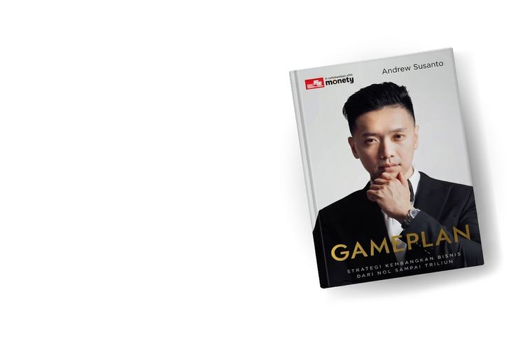 Gameplan: Strategi Kembangkan Bisnis dari Nol Sampai Triliun