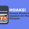 INFOGRAFIK: Beredar Hoaks Menyebut Semua Menteri Sepakat Sri Mulyani Dicopot