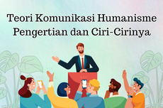 Teori Komunikasi Humanisme: Pengertian dan Ciri-Cirinya 