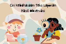 Kaidah Kebahasaan Teks Laporan Hasil Observasi