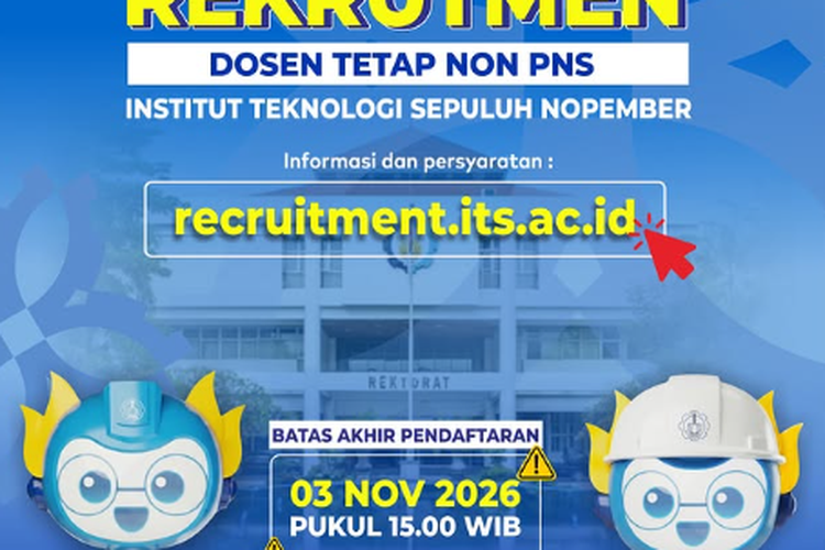 Rekrutmen Dosen Tetap Non PNS-ITS untuk 2 Prodi, Pendaftaran sampai 3 November 2026