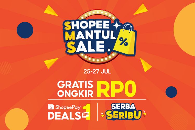 Shopee menghadirkan kampanye Shopee Mantul Sale pada 25-27 Juli mendatang. (DOK. ShopeePay)