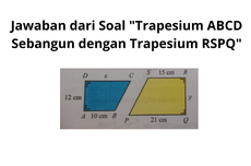 Jawaban dari Soal "Trapesium ABCD Sebangun dengan Trapesium RSPQ"