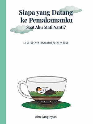 Buku Siapa yang Datang ke Pemakamanku Saat Aku Mati Nanti?