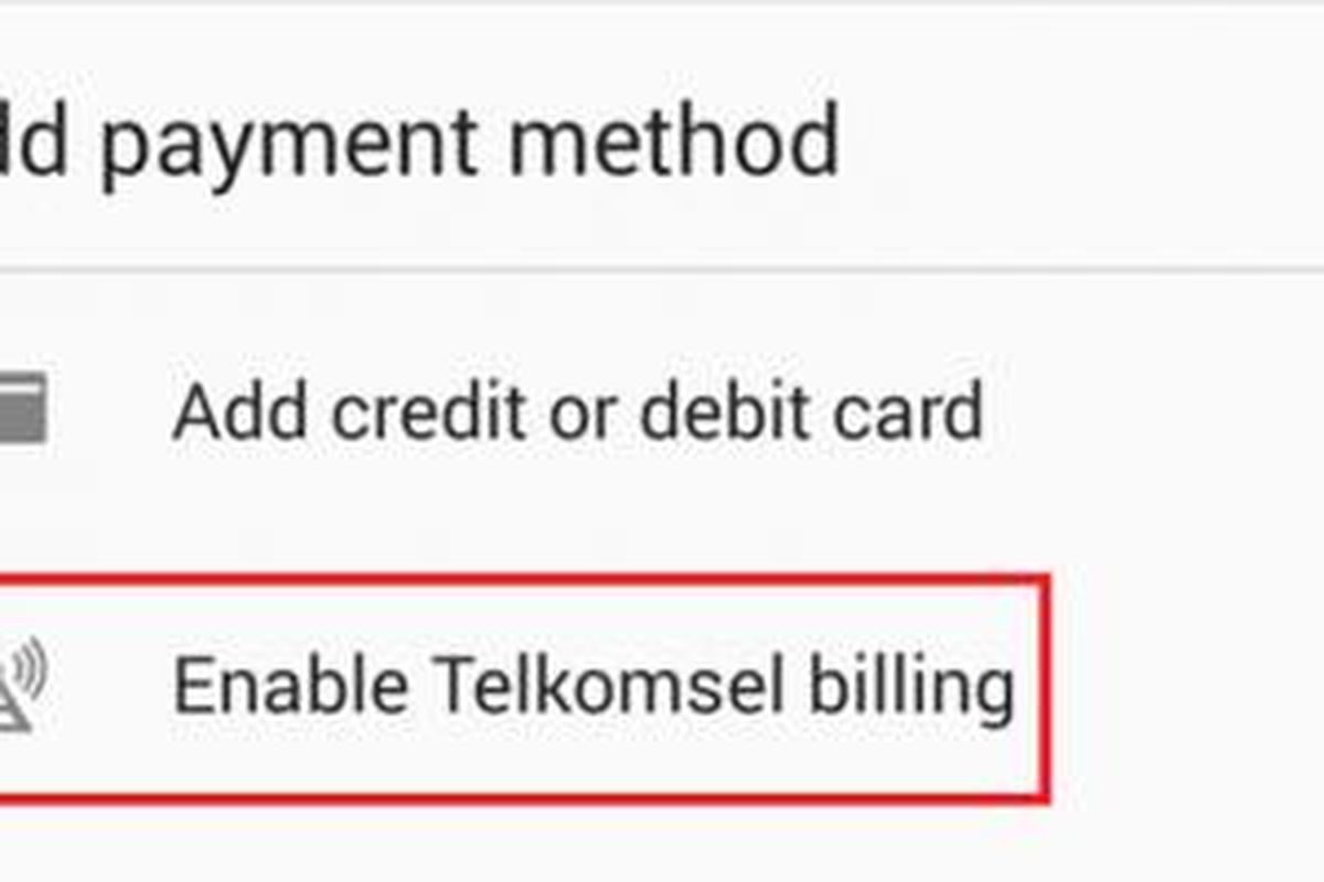 Opsi enable Telkomsel billing akan mengaktifkan metode pembayaran aplikasi Google Play menggunakan pulsa pengguna layanan Telkomsel