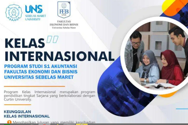 Universitas Sebelas Maret (UNS) Surakarta membuka kelas internasional. Pendaftaran jalur ini masih dibuka hingga 10 Juli 2021 mendatang.