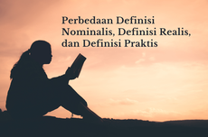 Perbedaan Definisi Nominalis, Definisi Realis, dan Definisi Praktis