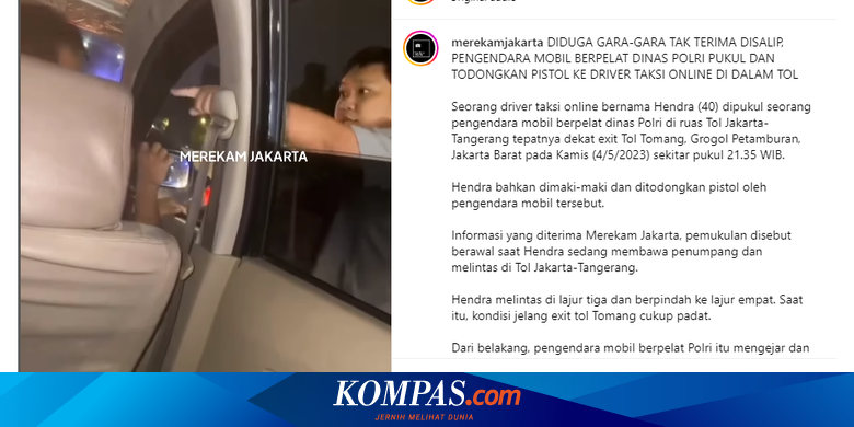 Dipukul dan Ditodong Senjata oleh Pengemudi Mobil Pelat Dinas Polri, Sopir Taksi "Online" Lapor ke Polisi