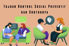 Tujuan Kontrol Sosial Secara Preventif dan Contohnya