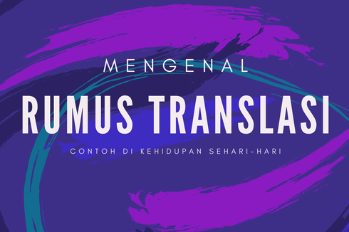 Mengenal Rumus Translasi dan Contoh di Kehidupan Sehari-hari