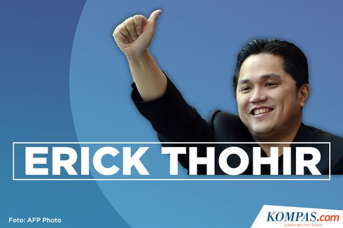 INFOGRAFIK: Profil Erick Thohir, Ketua Tim Kampanye Jokowi-Ma'ruf