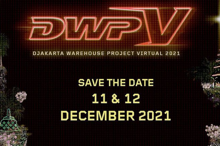 Djakarta Warehouse Project (DWP) 2021 kembali digelar secara virtual.