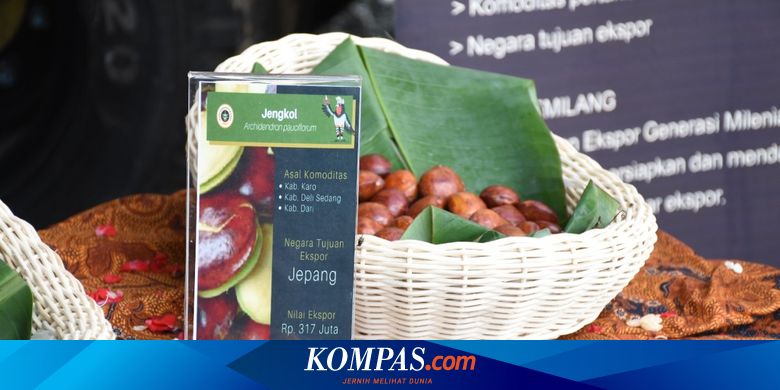 Jepang Minati Jengkol dan Petai Indonesia, Sumut Sampai Ekspor 4 Ton - Vimarsana News