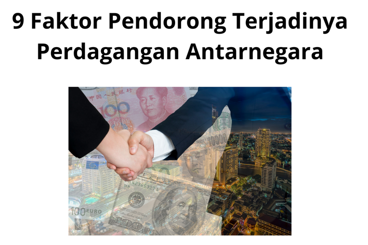 Proses terjadinya perdagangan antarnegara atau internasional adalah ketika terjadi tukar-menukar barang atau jasa antara satu negara dengan negara yang lain.