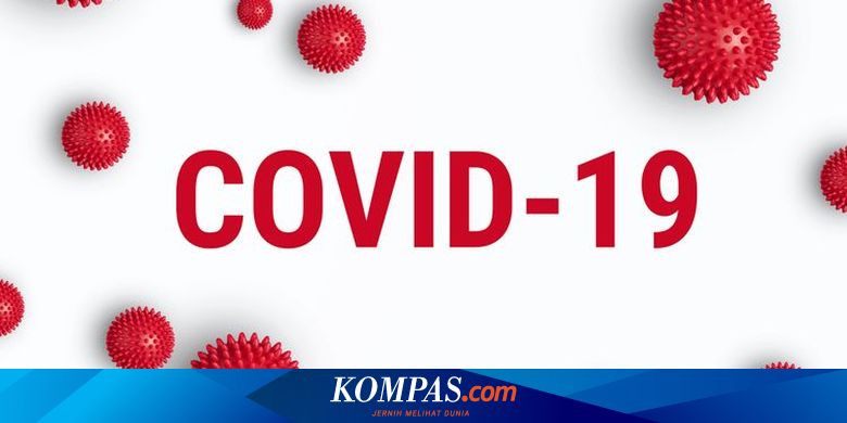 Daftar Istilah Terkait Virus Corona Yang Penting Untuk Diketahui Halaman All Kompas Com