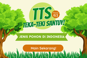 TTS - Teka - Teki Santuy Ep 63 Edisi Jenis Pohon Di Indonesia