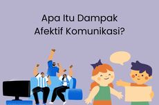 Apa Itu Dampak Afektif Komunikasi?