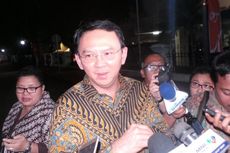 Ahok: Memang Kamu Lihat Aku Marah-marah Tiap Hari?