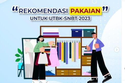 Aturan Pakaian UTBK 2023 Gelombang 2, Termasuk yang Dilarang
