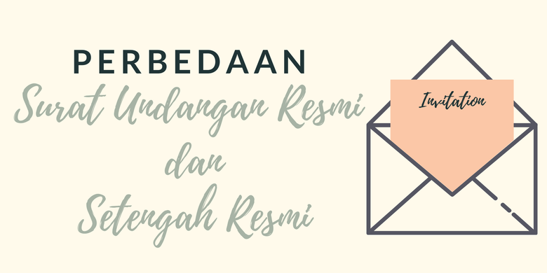 Undangan Resmi Dan Bagian-Bagiannya - Jangan lupa baca ...