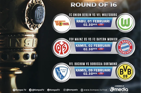 Jadwal Siaran Langsung DFB Pokal di Kompas TV: Mainz 05 Vs Bayern, Bochum Vs Dortmund