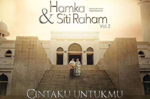 Film Hamka dan Siti Raham Vol.2 Ceritakan Perjuangan Buya Hamka Rampungkan Tafsir Al Azhar