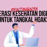 INFOGRAFIK: Tangkal Hoaks Kesehatan, Pentingnya Literasi Kesehatan Digital 
