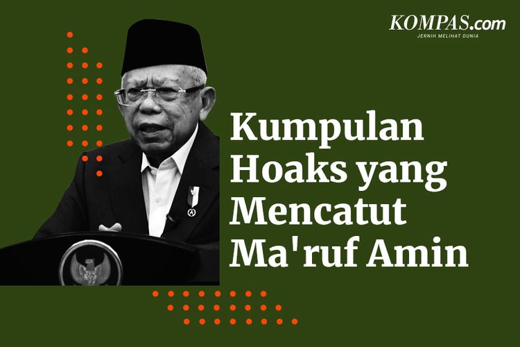 Kumpulan Hoaks yang Mencatut Ma'ruf Amin